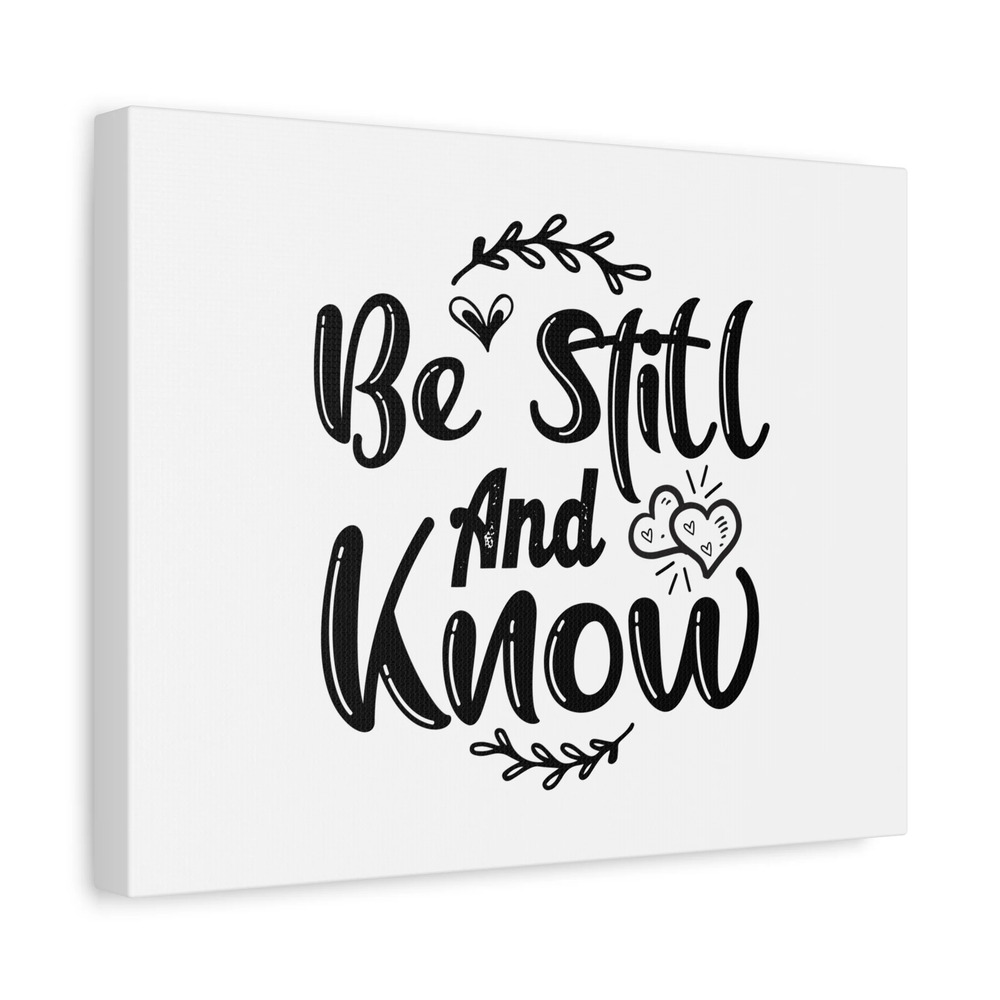 Scripture Canvas Be Still And Know Psalm 46:10 Christian Wall Art Bible Verse